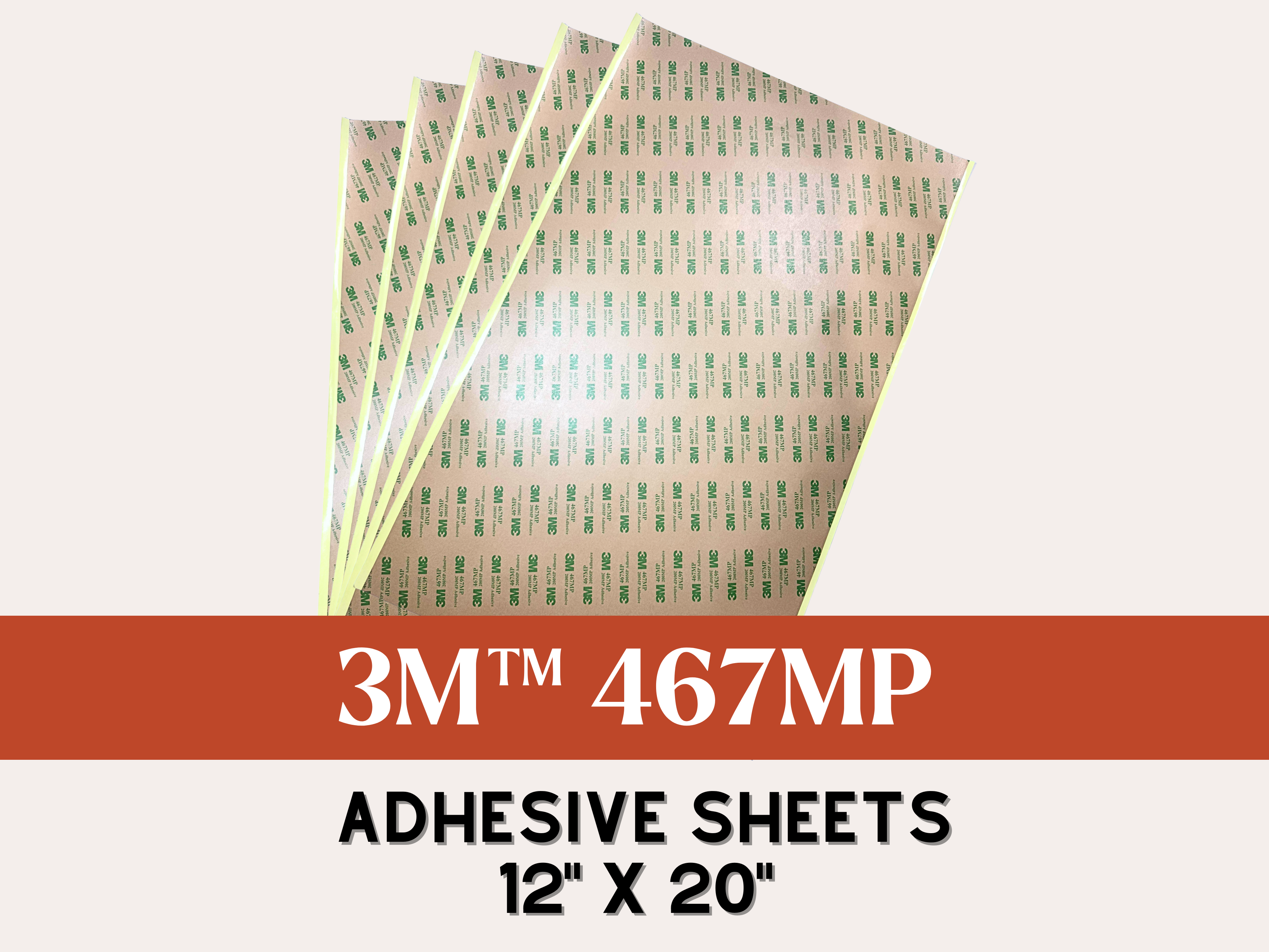 3M™ 467MP Double-Sided Adhesive Sheet - 12" x 20"